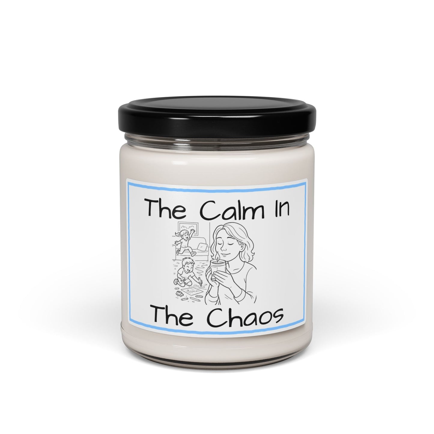 Calm in the Chaos Candle - Scented Soy, Relaxation Gift, Home Decor, Mindfulness, Aromatherapy, Self-Care