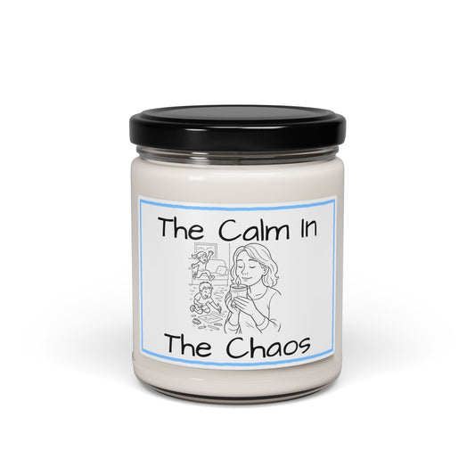 Calm in the Chaos Candle - Scented Soy, Relaxation Gift, Home Decor, Mindfulness, Aromatherapy, Self-Care